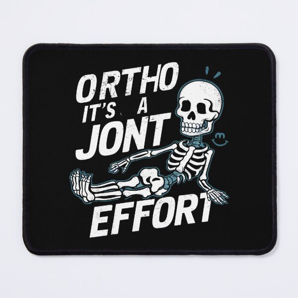 Item preview, Ortho It's A Joint Effort Funny Orthopedic Nurse Doctor designed and sold by JustCrafted.