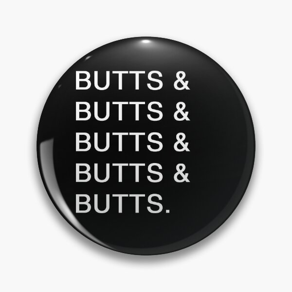 Item preview, Butts & Butts & Butts & Butts & Butts. designed and sold by TroytleArt.