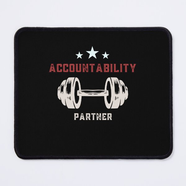 Item preview, Accountability Partner Gym designed and sold by etoileartshirts.