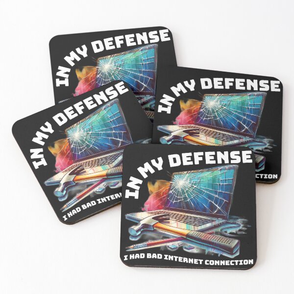 Item preview, In my defense I had bad internet connection - funny excuse quote designed and sold by JoksterHaven.