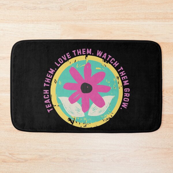 Item preview, Teach Them Love Them Watch Them Grow Floral Inspirational designed and sold by SunfullyYours.