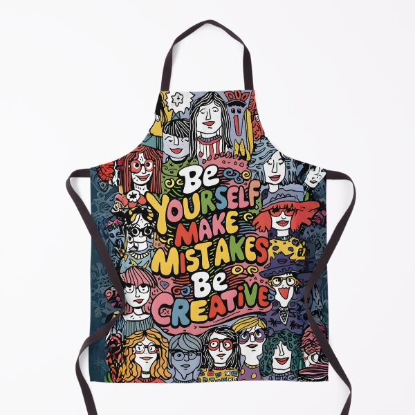 Item preview, Be yourself, make mistakes and be creative designed and sold by GestaltTees.