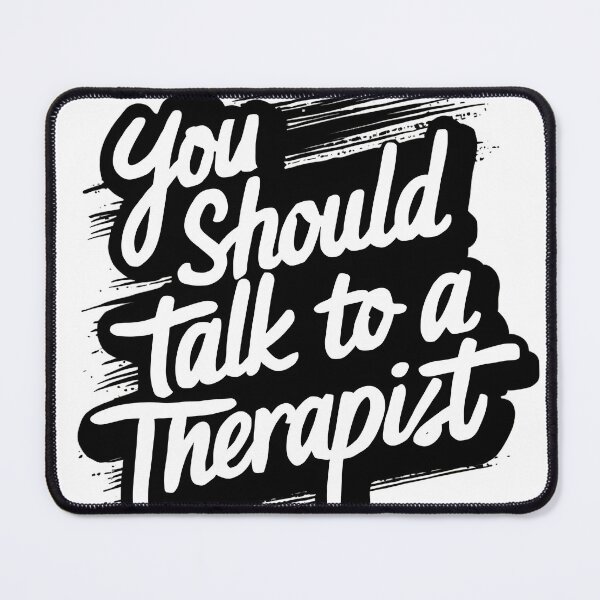 Item preview, You Should Talk To A Therapist designed and sold by Davidpama.