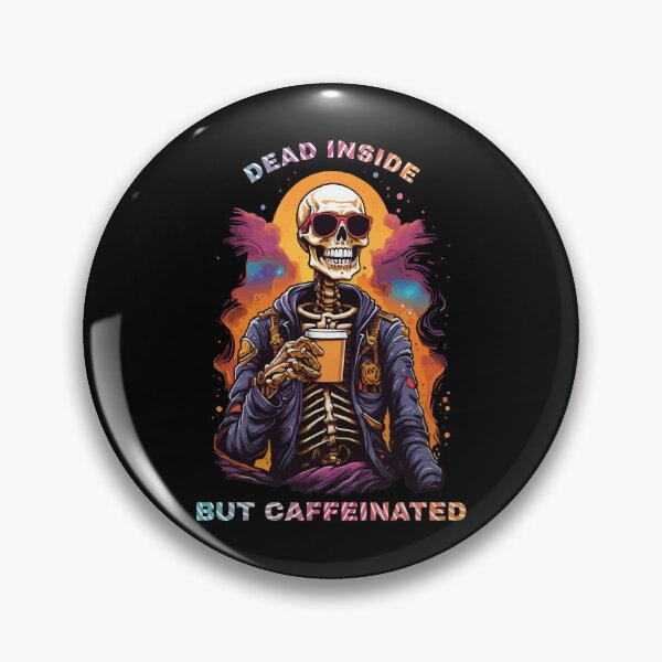 Item preview, Dead Inside But Caffeinated Skeleton Wearing Sunglasses Ver 3 (Black Color Background Suggested) designed and sold by thecatcouch.