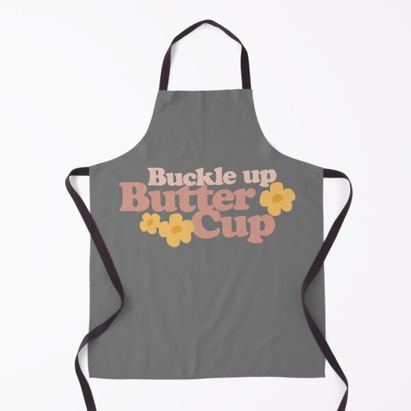 Item preview, Buckle Up Buttercup designed and sold by SociallyRemoved.