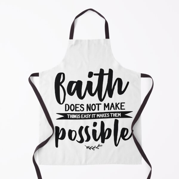 Item preview, Faith Does Not Make Things Easy It Makes Them Possible designed and sold by Melodiecom.