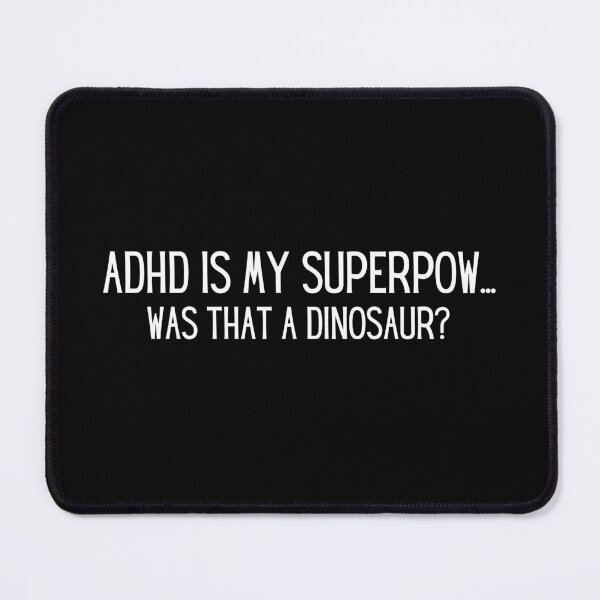 Item preview, ADHD is My Superpower (White) designed and sold by LyndaNoel Design.