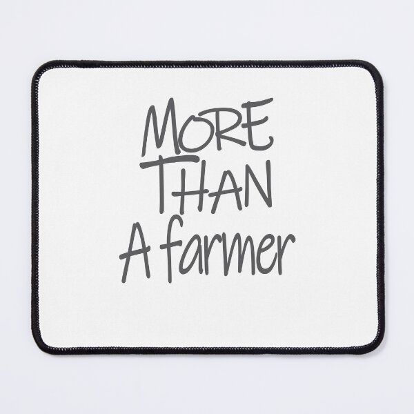 Item preview, More than A Farmer Optimism Saying designed and sold by YAHIA-14.