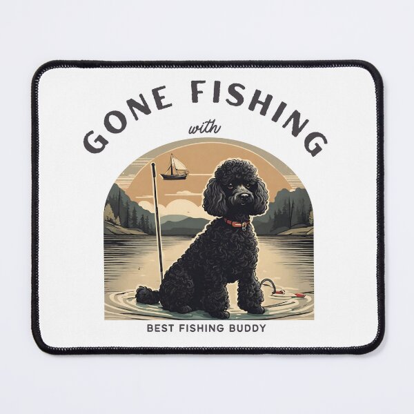 Item preview, Gone fishing with best buddy black poodle travel dog dad vintage designed and sold by SoulfulT.