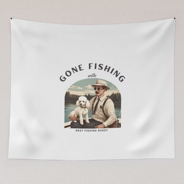 Item preview, Gone fishing with best buddy white poodle travel dog dad vintage designed and sold by SoulfulT.