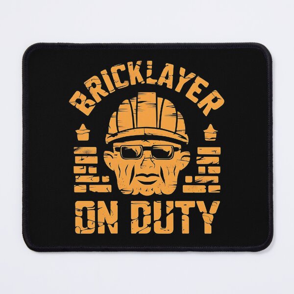 Item preview, Bricklayer On Duty Bricklayer Job designed and sold by DomTeesHaven.