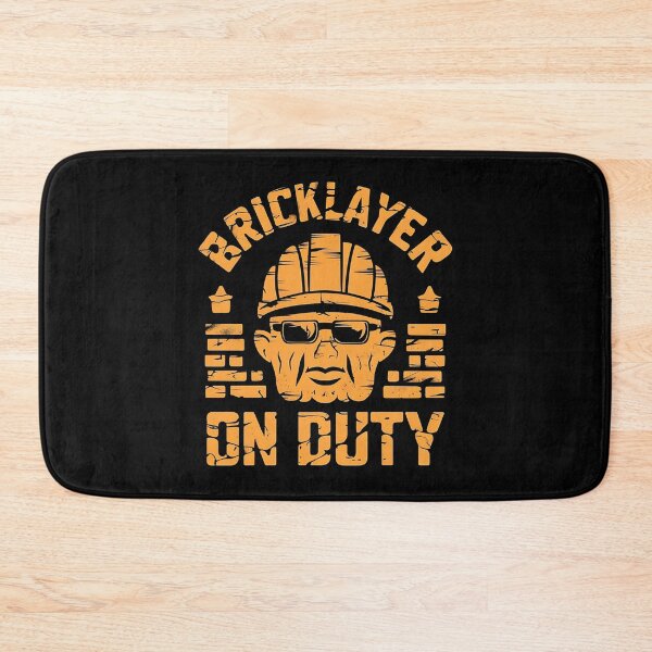 Item preview, Bricklayer On Duty Bricklayer Job designed and sold by DomTeesHaven.