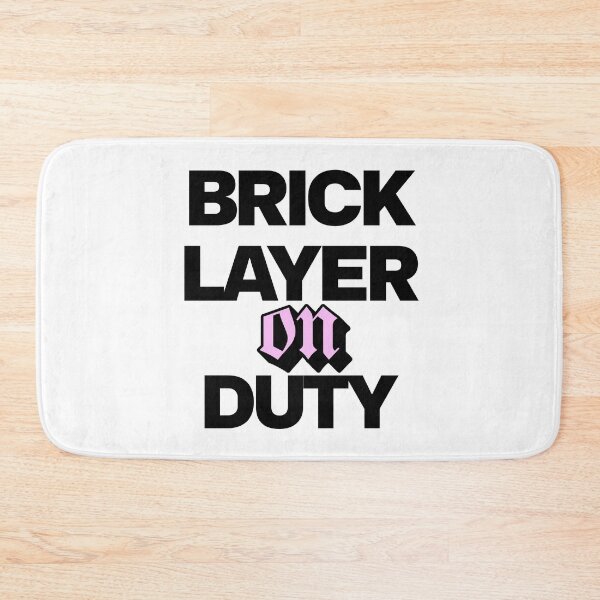 Item preview, Bricklayer On Duty  designed and sold by DomTeesHaven.