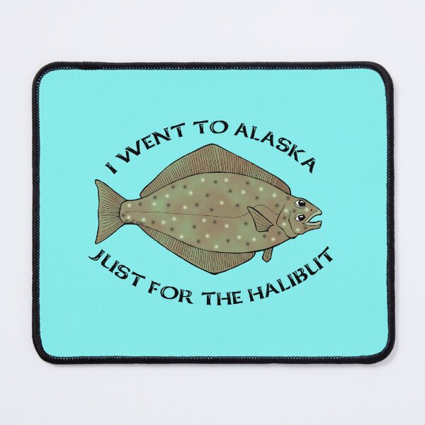 Item preview, Just for the Halibut designed and sold by sharkbait83.