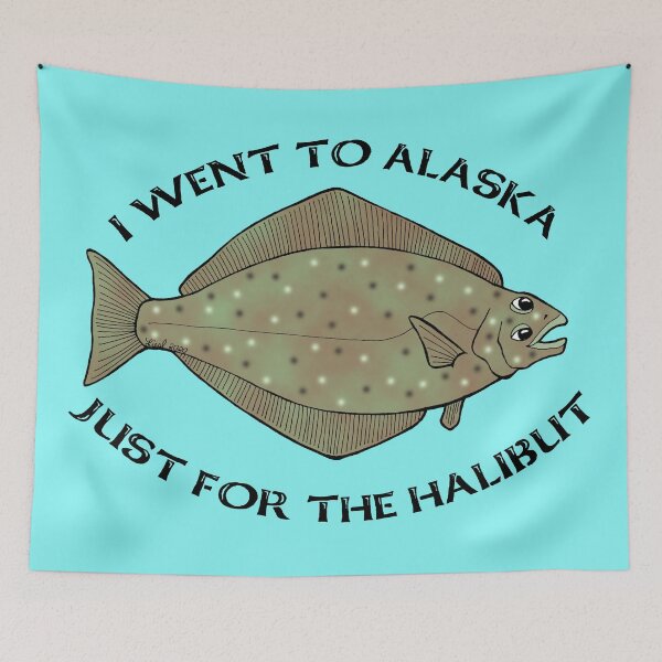 Item preview, Just for the Halibut designed and sold by sharkbait83.