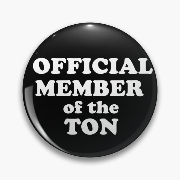 Item preview, Official Member of the TON - white text design designed and sold by EmeraldeaArt.