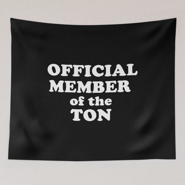 Item preview, Official Member of the TON - white text design designed and sold by EmeraldeaArt.