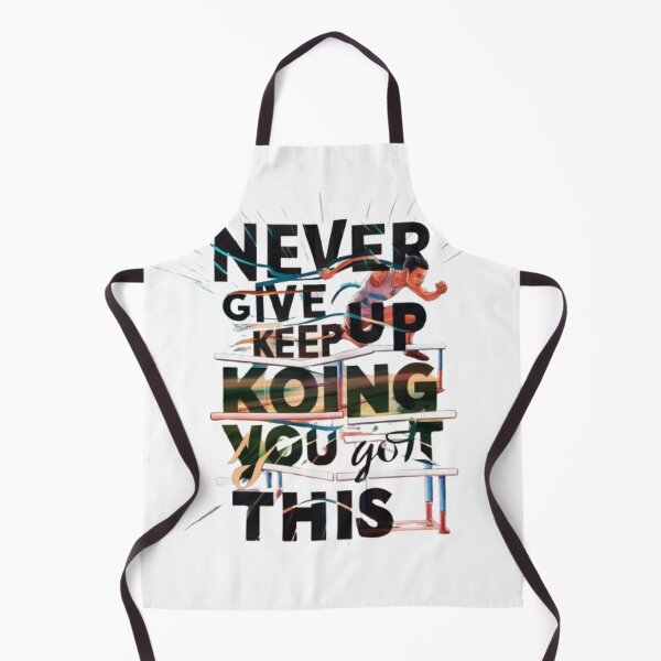 Item preview, Never give up, Keep going, You got this designed and sold by markethm.