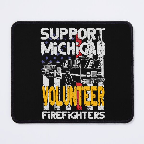 Item preview, Support Michigan Volunteer Firefighters designed and sold by Faissal Thomass.