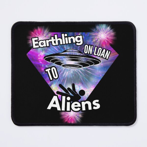 Item preview, Earthlings on Loan to Aliens designed and sold by WhoF.ingKnew.