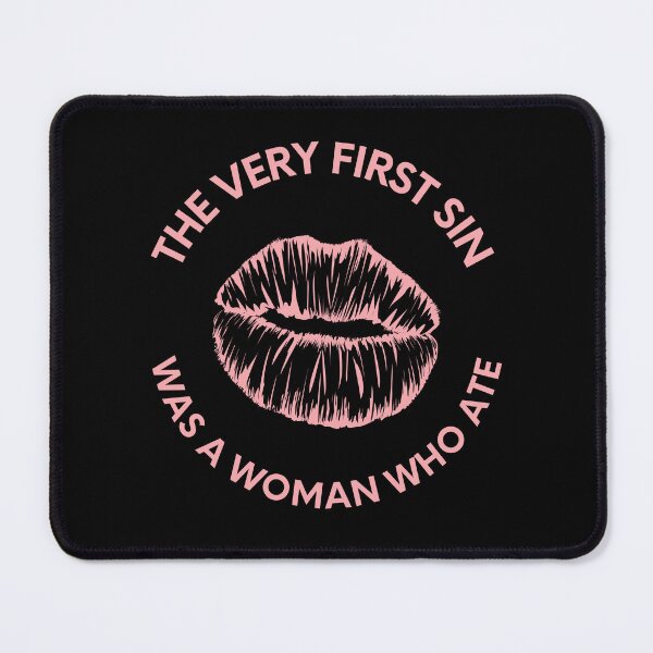 Item preview, The First Sin Was a Woman Who Ate designed and sold by NFindlayArt.