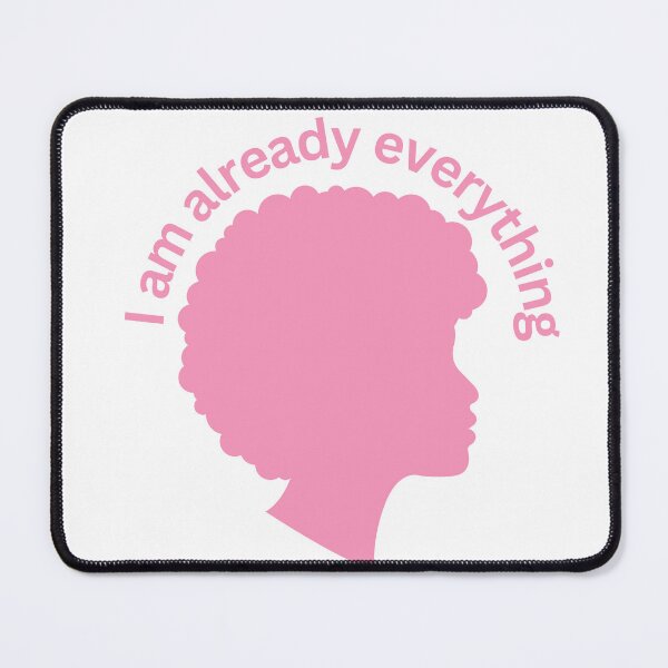 Item preview, I Am Already Everything designed and sold by sgomez1424.