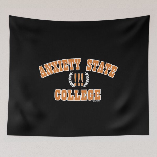Item preview, Anxiety State College  designed and sold by Bat13SJx.