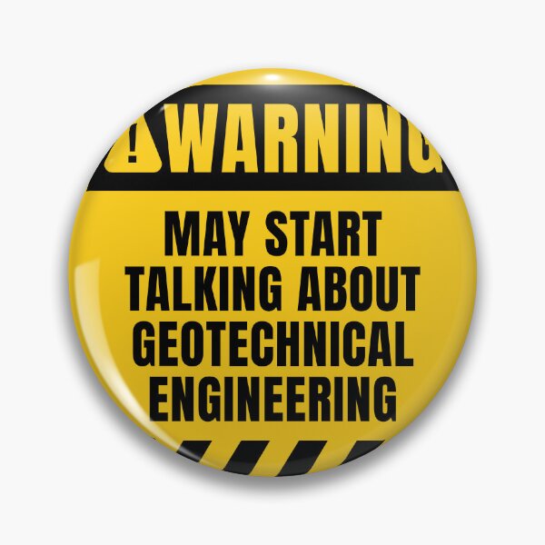 Item preview, Geotechnical Engineering Funny Sign designed and sold by MaryAller.