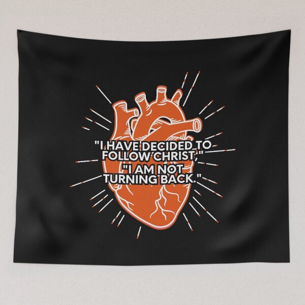 Item preview, I have decided tofollow christ, i am no turning back. designed and sold by Virtuousvogue.