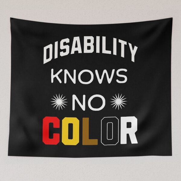 Item preview, Disability Knows No Color  designed and sold by Twisted-Teeze.