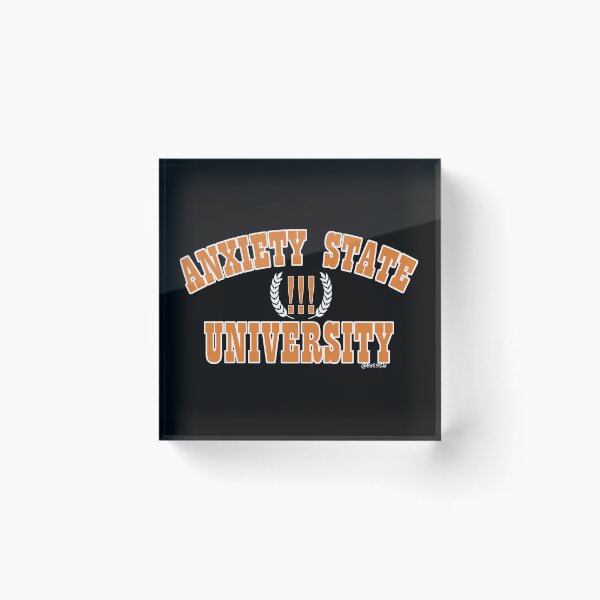 Item preview, Anxiety State University  designed and sold by Bat13SJx.