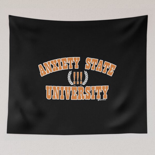 Item preview, Anxiety State University  designed and sold by Bat13SJx.