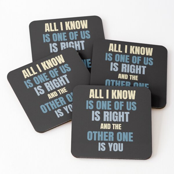 Item preview,  One of Us Is Right The Other Is You designed and sold by AlienOccupation.