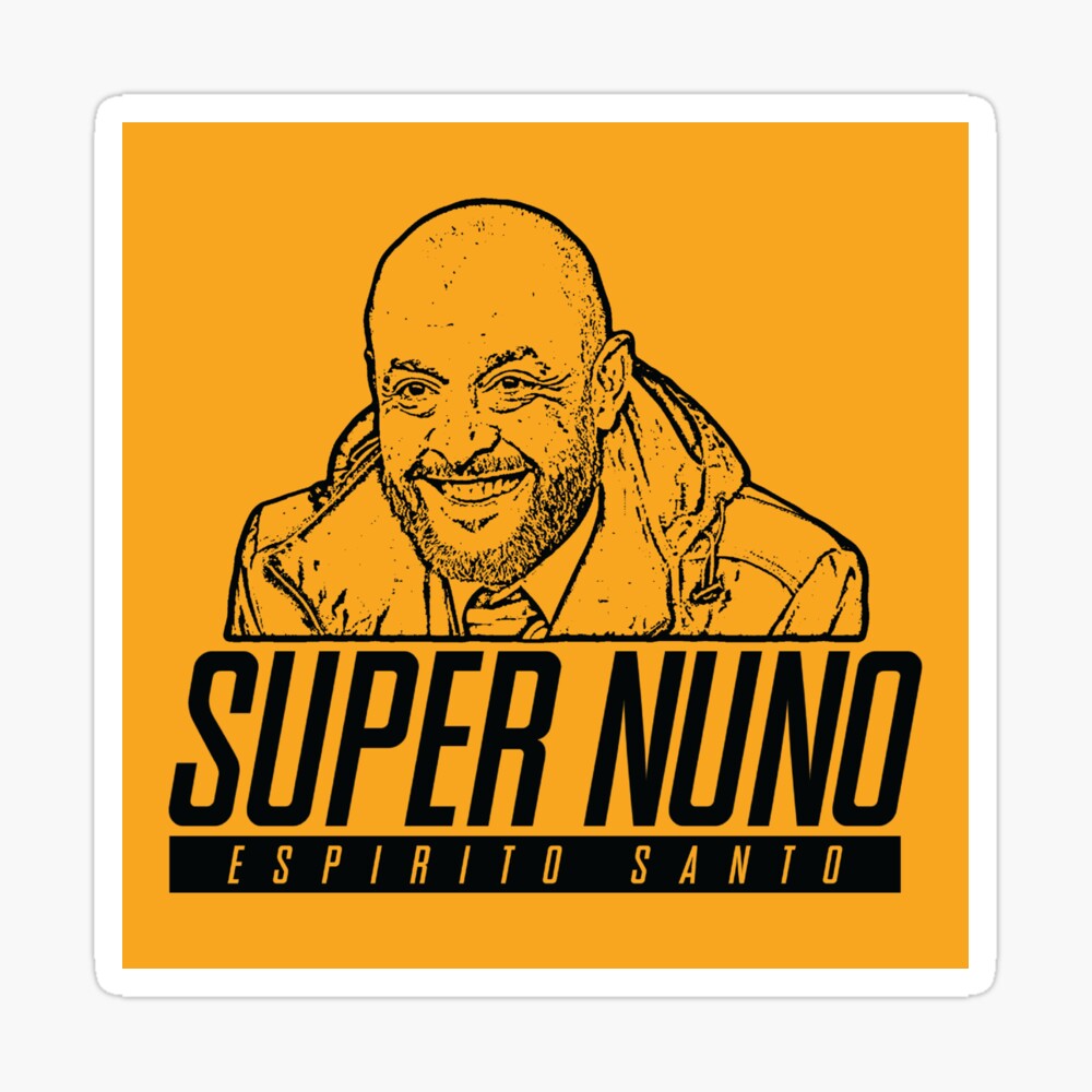 Super Nuno Espirito Santo Logo And Picture Poster By Ponchtheowl Redbubble