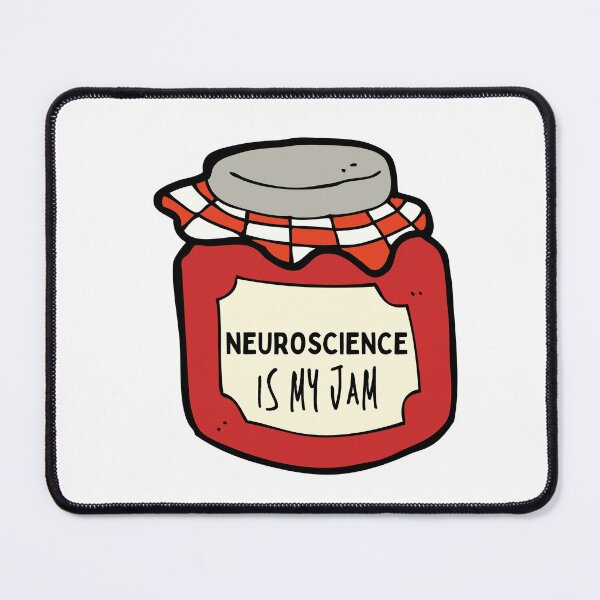 Item preview, Neuroscience is my jam designed and sold by Oreo2020 Creations.
