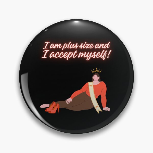 Item preview, I am plus size and I accept myself! designed and sold by DMHG.