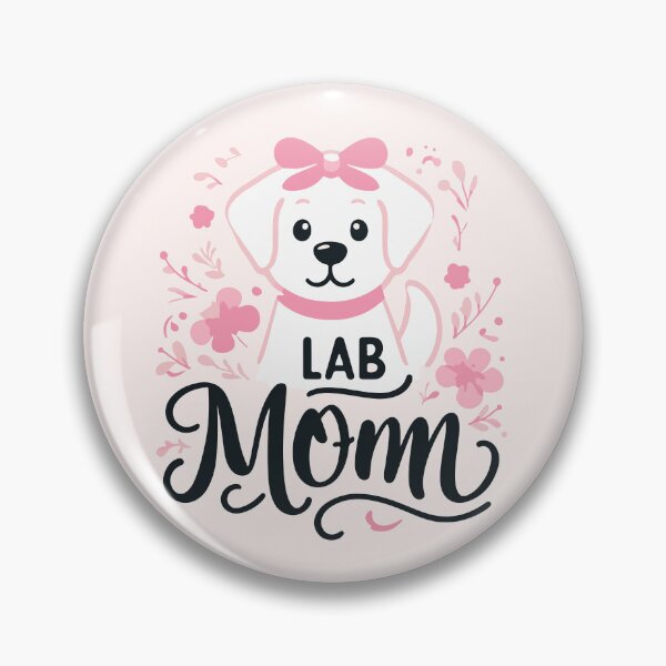Item preview, Lab Mom designed and sold by thegirlyshoppe.