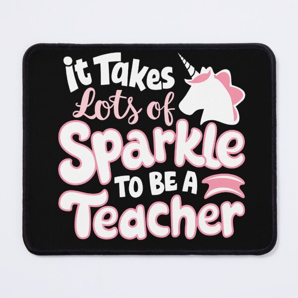 Item preview, It Takes Lots Of Sparkle To Be A Teacher designed and sold by PeelZinc.