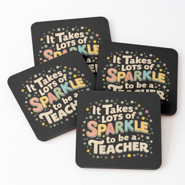 Item preview, It Takes Lots Of Sparkle To Be A Teacher designed and sold by PeelZinc.