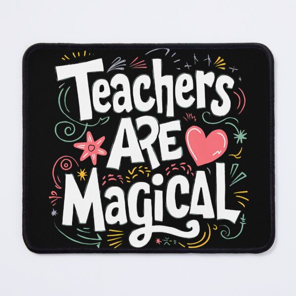 Item preview, Teachers Are Magical designed and sold by PeelZinc.