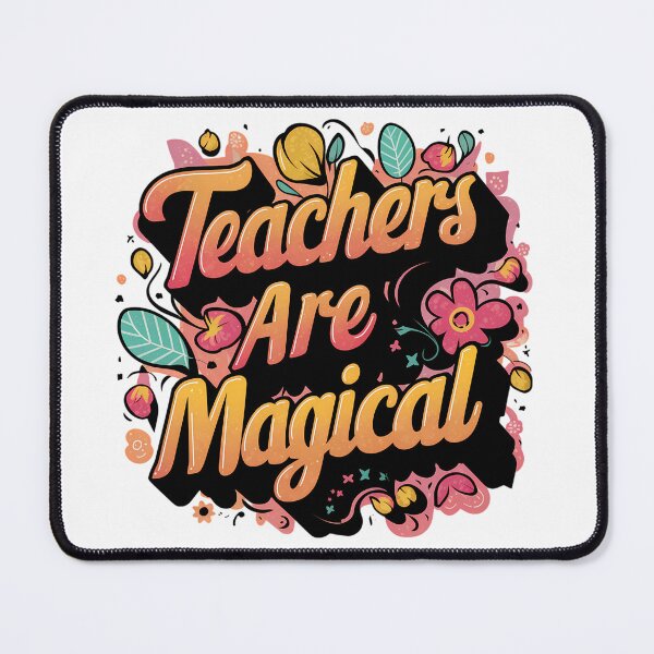 Item preview, Teachers Are Magical designed and sold by PeelZinc.