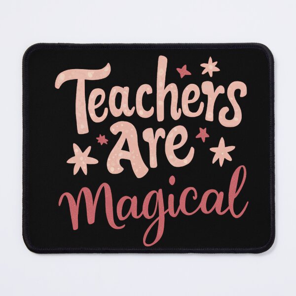 Item preview, Teachers Are Magical designed and sold by PeelZinc.