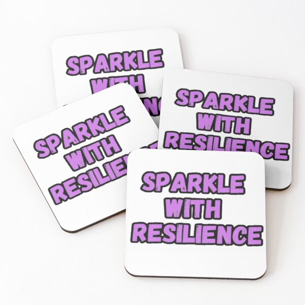 Item preview, Sparkle with resilience  designed and sold by CapriCreatives.