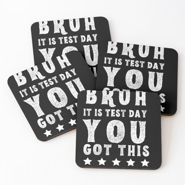 Item preview, Bruh it is test day you got this designed and sold by MilkyForest.