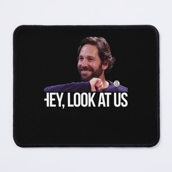 Item preview, Hey, look at us - Paul Rudd  designed and sold by shrondajennilee.