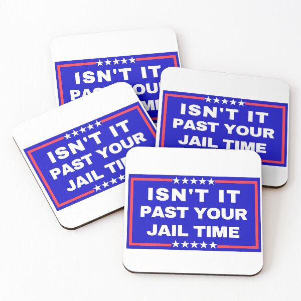 Item preview, Isn't It Past Your Jail Time designed and sold by ANNINOART ⭐⭐⭐⭐⭐.