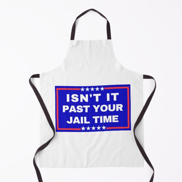 Item preview, Isn't It Past Your Jail Time designed and sold by ANNINOART ⭐⭐⭐⭐⭐.