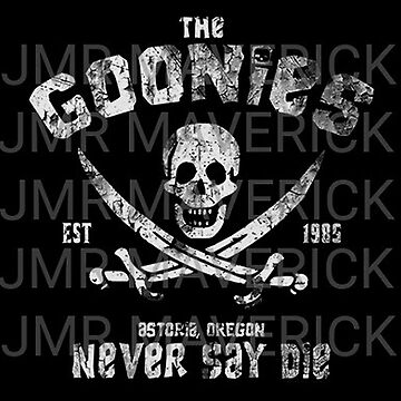 Vorschaubild zum Design Die Goonies sagen niemals, dass sie sterben Vintage von jmrmaverick