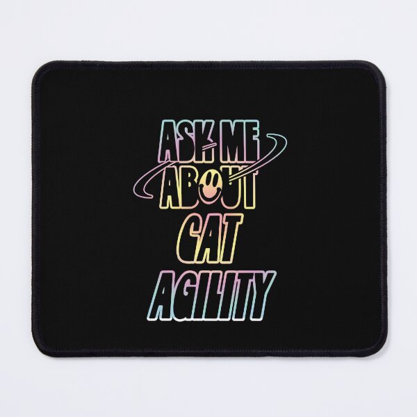Item preview, Ask Me About Cat Agility designed and sold by orlumbuspirate.