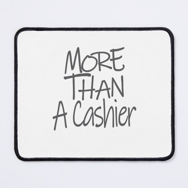 Item preview, More than A Cashier Optimism Saying designed and sold by YAHIA-14.